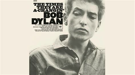 bwhat inspired dylan to write times are a changin